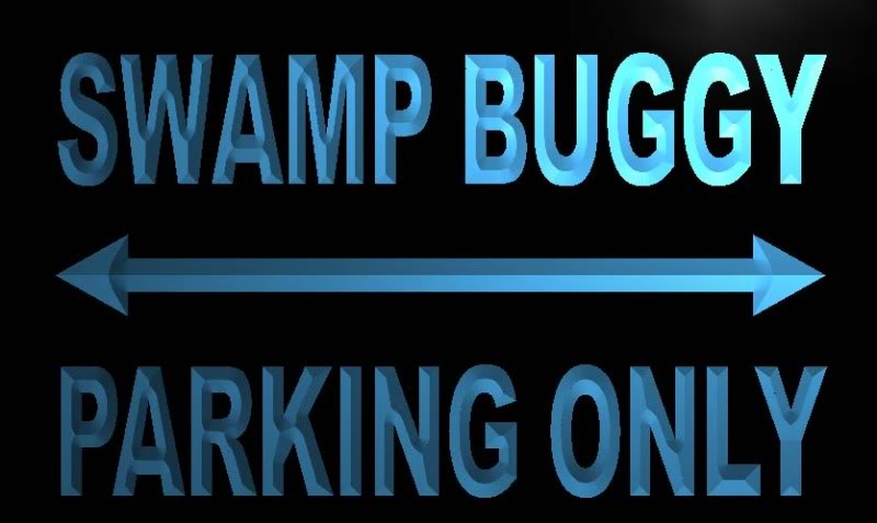 Swamp Buggy Parking Only Neon Light Sign